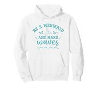 Be A Mermaid And Make Waves Pullover Hoodie