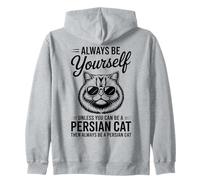 Be A Persian Cat Cat Funny Persian Cat Zip Hoodie