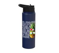 Be A Pineapple Stand Tall Wear A Crown Sweet Inside Hawaii Stainless Steel Insulated Water Bottle