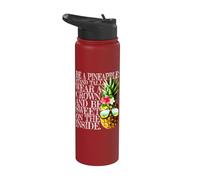 Be A Pineapple Stand Tall Wear A Crown Sweet Inside Hawaii Stainless Steel Insulated Water Bottle