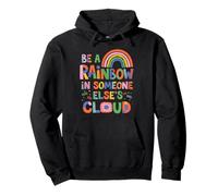 Be A Rainbow In Someone Else's Cloud Kindness for Teacher Pullover Hoodie