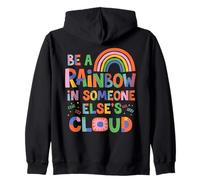 Be A Rainbow In Someone Else's Cloud Kindness for Teacher Zip Hoodie