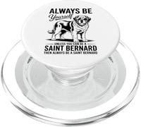 Be A Saint Bernard Dog Funny Saint Bernard PopSockets PopGrip for MagSafe