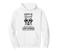 Be A Saint Bernard Dog Funny Saint Bernard Pullover Hoodie