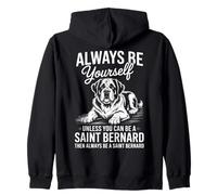 Be A Saint Bernard Dog Funny Saint Bernard Zip Hoodie