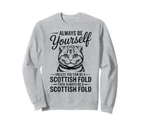 Be A Scottish Fold Cat Funny Scottish Fold Sweatshirt