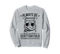 Be A Scottish Fold Cat Funny Scottish Fold Sweatshirt