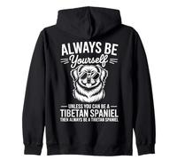 Be A Tibetan Spaniel Dog Funny Tibetan Spaniel Zip Hoodie