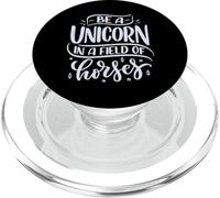 Be a Unicorn in a Field of Horses PopSockets PopGrip for MagSafe