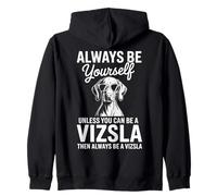 Be A Vizsla Funny Vizsla Zip Hoodie