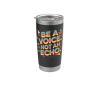Be A Voice Not an Echo Encouraging Quote in Retro Style Stainless Steel Insulated Tumbler