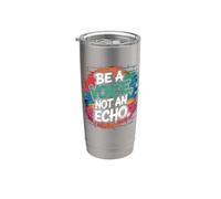 Be A Voice Not an Echo Mutmacher Spruch im Retro Style Stainless Steel Insulated Tumbler
