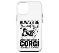 Be A Welsh Corgi Funny Welsh Corgi Case for iPhone 12/12 Pro