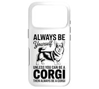 Be A Welsh Corgi Funny Welsh Corgi Case for iPhone 17 Pro