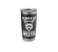 Be A Westie Funny West Highland White Terrier Stainless Steel Insulated Tumbler