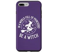 Be A Witch Stand Out From Fairytales Case for iPhone 7 Plus/8 Plus