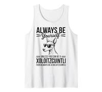 Be A Xoloitzcuintli Dog Funny Xoloitzcuintli Tank Top
