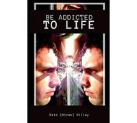 Be Addicted to Life: Standard Version