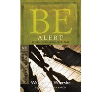 Be Alert: Beware of the Religious Impostors; NT Commentary 2 Peter, 2 & 3 John, Jude
