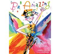 Be Amazing: A History of Pride