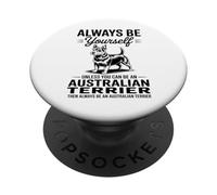 Be An Australian Terrier Dog Funny Australian Terrier PopSockets Adhesive PopGrip