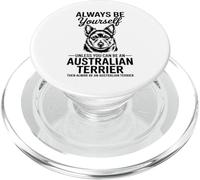 Be An Australian Terrier Dog Funny Australian Terrier PopSockets PopGrip for MagSafe