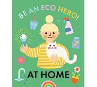 Be an Eco Hero!: At Home