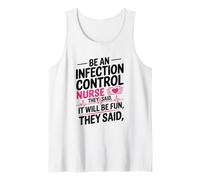 Be an Infection Control Nurse They Said, Prevention Nursing Tank Top
