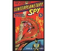 Be An Interplanetary Spy: Monster of Doorna: 5