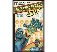 Be An Interplanetary Spy: Robot WorldBe An Interplanetary Spy: Robot World: 3