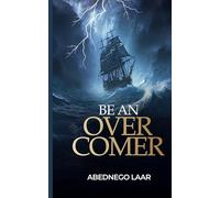 Be An Overcomer