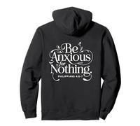 Be Anxious for Nothing Philippians 4 6 Christian Bible Verse Pullover Hoodie