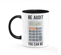 Be Audit You Can Be Mug One Size Black/White Funny Joke Gift for Accountant Accounting Bookkeeper
