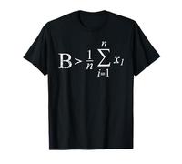 Be (B) Greater than Average Arithmetic Mean Math Teacher T-Shirt
