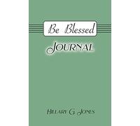 Be Blessed Journal