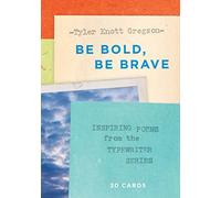 Be Bold, Be Brave: 30 Cards (Postcard Book): Inspiring Poems from the Typewriter Series