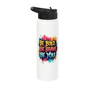 Be Bold Be Brave Be You Motivational Quotes Stainless Steel Insulated Water Bottle