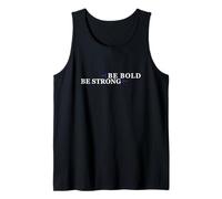 BE Bold BE Strong w/White Font v2 Tank Top
