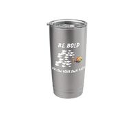 Be Bold Motivational Follow Your own Path Stainless Steel Insulated Tumbler
