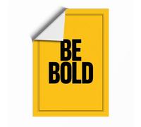Be Bold Typography Unframed Wall Art Print A1 (84.1×59.4cm), Wall Decor for Living Room, Bedroom, Office & Home, Art Gift