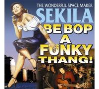 Be Bop a Funky Thang!