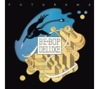 BE BOP DELUXE: FUTURAMA - CD