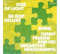 Be Bop Deluxe - Kiss Of Light / Shine