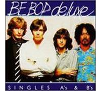 Be Bop Deluxe Singles A&B Side