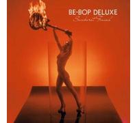 Be-Bop Deluxe - Sunburst Finish [VINYL]