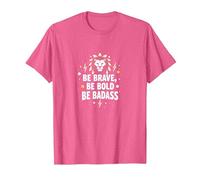 Be Brave, Be Bold, Be Badass - Lion Inspiration T-Shirt, Men, Pink Heather, L