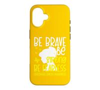 Be Brave Be Strong Be Fearless Childhood Cancer Awareness Case for iPhone 16