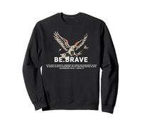 Be Brave Blessed Eagle God Bible Jesus Religious Quote Sweatshirt