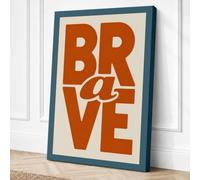 Be Brave Declared Typography Canvas Wall Art Print 24x16 Inch (61 x 41 cm)