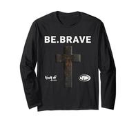 Be Brave God Bible Jesus Blessed Cross Religious Quote Long Sleeve T-Shirt